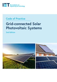 IET Code of Practice for Grid Connected Solar Photovoltaic Systems (2nd Edition)