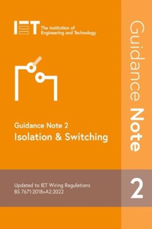 IET Guidance Note 2: Isolation & Switching