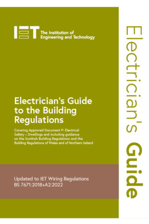 IET Electrician’s Guide to the Building Regulations