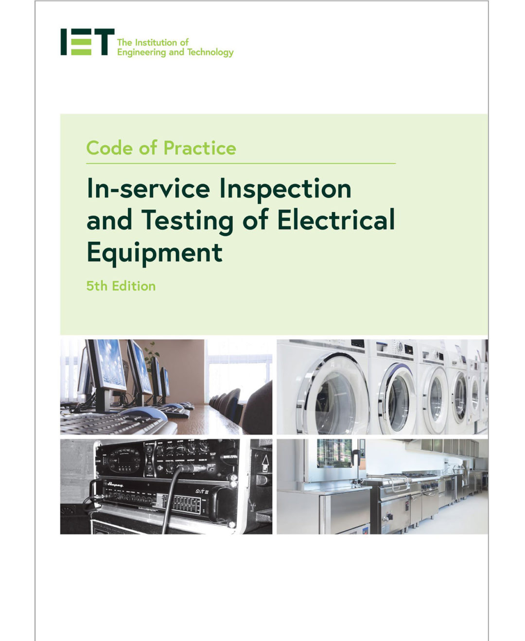 IET Code of Practice for InService Inspection & Testing of Electrical