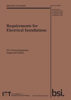 IET Wiring Regulations, Eighteenth Edition, BS 7671:2018+A2:2022