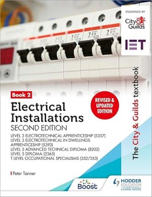 Book 2 Electrical Installations (2nd edition) City & Guilds Textbook